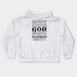 Isaiah 41:10 Kids Hoodie